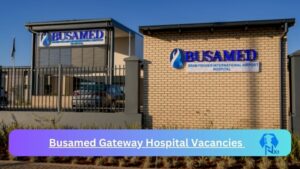 Busamed Gateway Hospital Vacancies